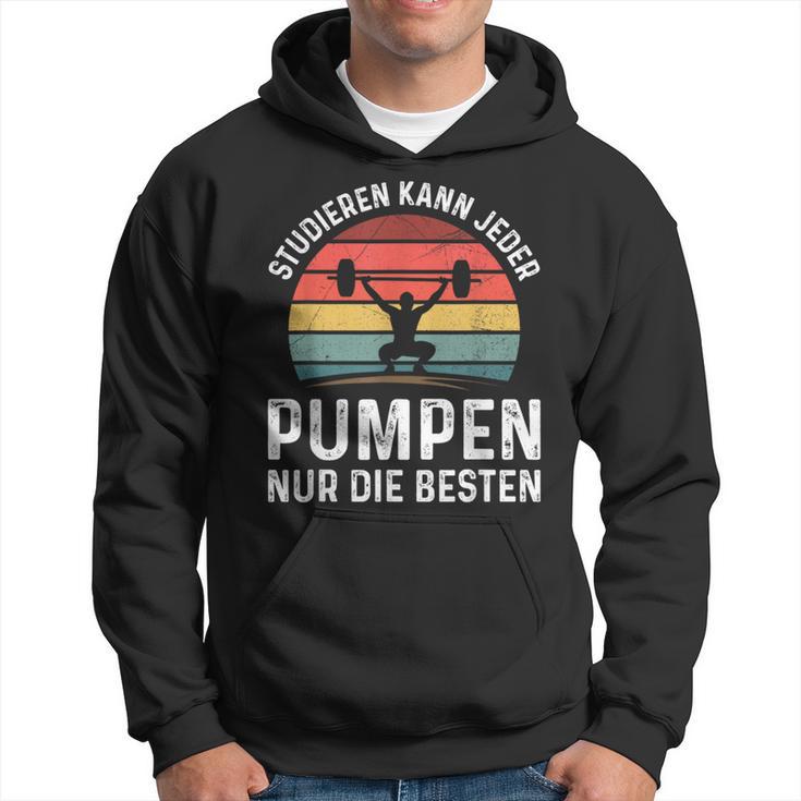 Studier Kann Jeder Pump Gym Workout Gym Slogan Kapuzenpullover