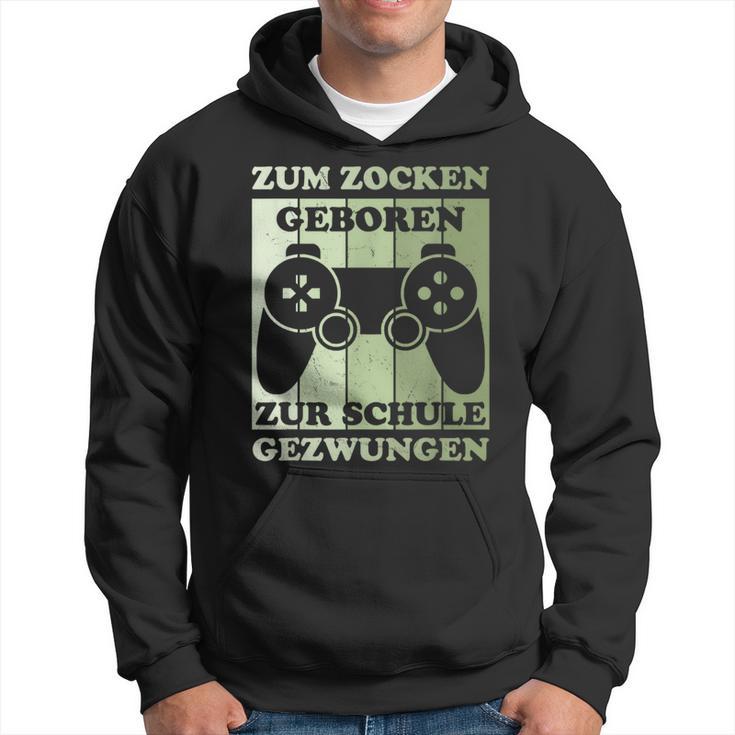 Zum Zocken Geboren Kinder Gamer Gamer Gamer Idea Kapuzenpullover