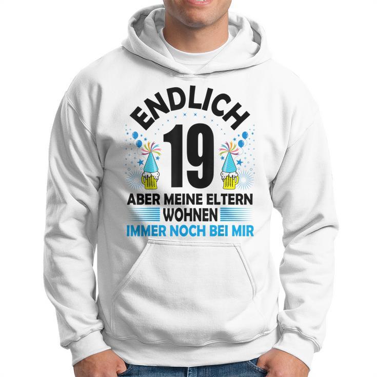 Endlich 19 Aber Meine Eltern Wohnen Noch Bei Mir Kapuzenpullover