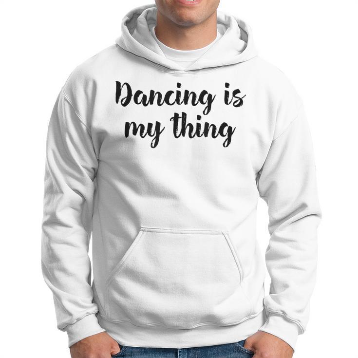 Tanzen Ist Mein Ding Love Dance Ballett Unterricht Kapuzenpullover