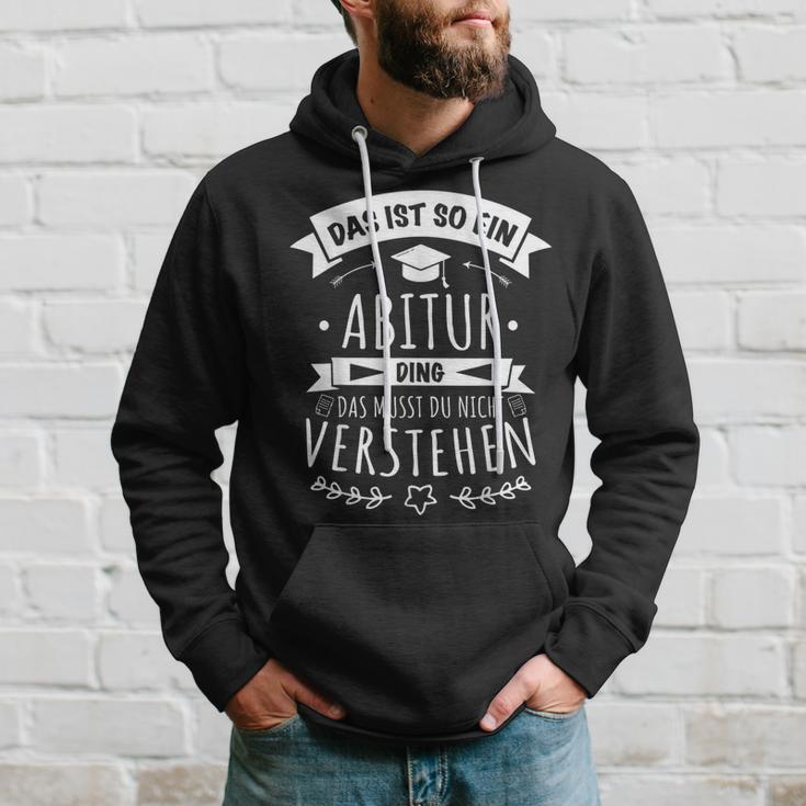 Abitur Prüfung Abi Bestanden Das Ist So Ein Abitur Ding Kapuzenpullover Geschenke für Ihn