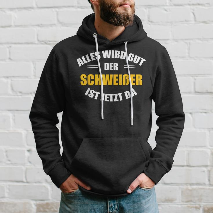 Alles Wird Gut Der Schweißist Jetzt Da Kapuzenpullover Geschenke für Ihn