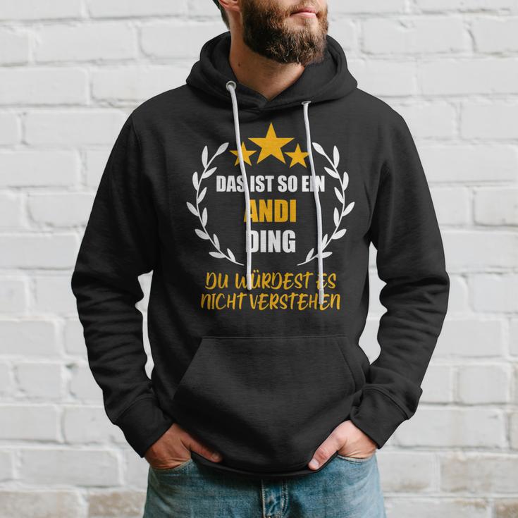 Andi Das Ist So Ein Andi Ding Name First Name Fun Slogan S Kapuzenpullover Geschenke für Ihn