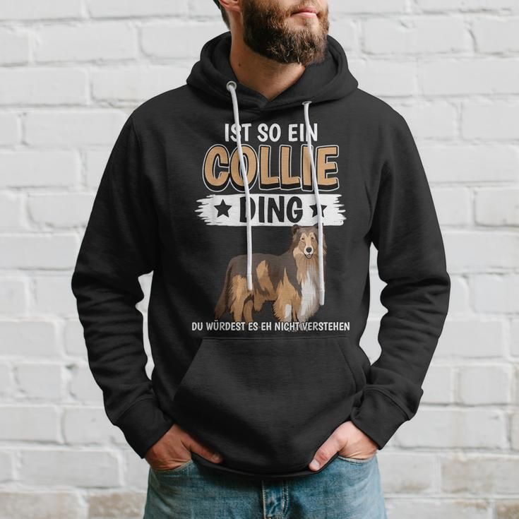 Collie Ist So Ein Collie Ding Longhaarcollie Kapuzenpullover Geschenke für Ihn