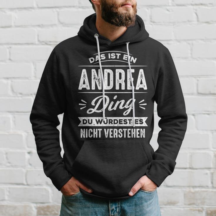 Das Ist Ein Andrea Ding Du Würdest Es Nichterstehen Kapuzenpullover Geschenke für Ihn