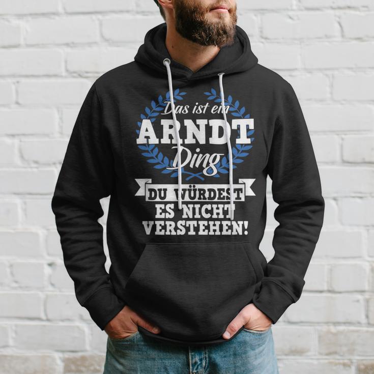 Das Ist Ein Arndt Ding Du Würdest Es Nicht Understand Kapuzenpullover Geschenke für Ihn