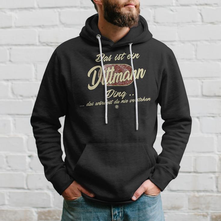 Das Ist Ein Dittmann Ding Lustiges Familie Dittmann Kapuzenpullover Geschenke für Ihn