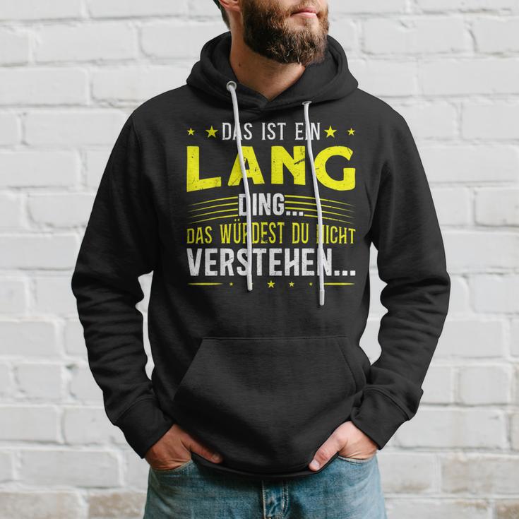 Das Ist Ein Lang Ding Saying For Familie Long Kapuzenpullover Geschenke für Ihn