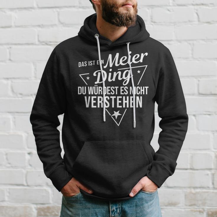 Das Ist Ein Meier Ding Du Würdest Es Nichterstehen Kapuzenpullover Geschenke für Ihn