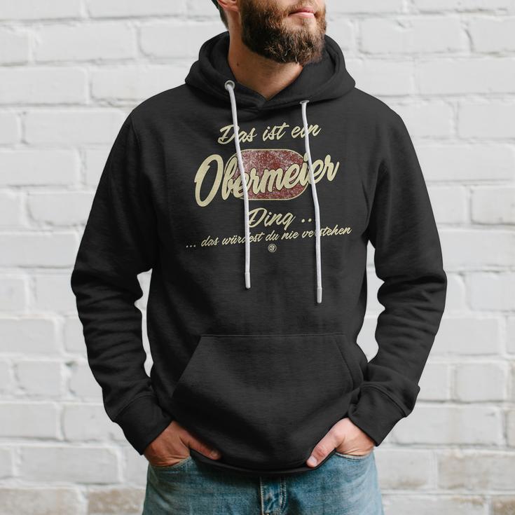 Das Ist Ein Obermeier Ding Family Obermeier S Kapuzenpullover Geschenke für Ihn