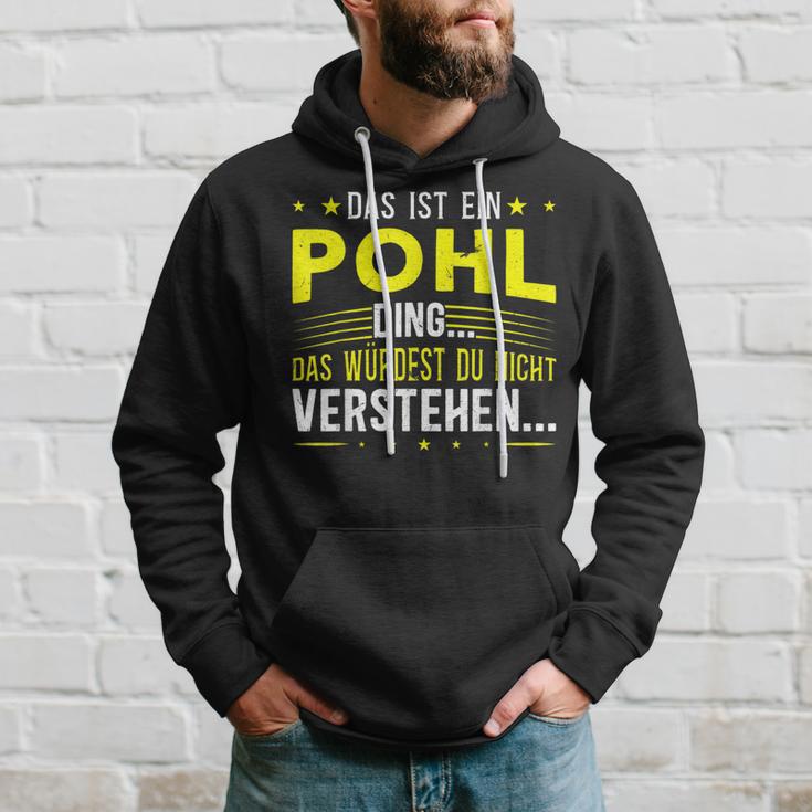 Das Ist Ein Pohl Ding Spruch Für Familie Pohl Kapuzenpullover Geschenke für Ihn