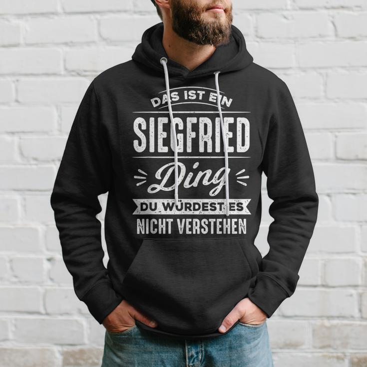 Das Ist Ein Siegfried Ding Du Würdest Es Nichterstehen Kapuzenpullover Geschenke für Ihn