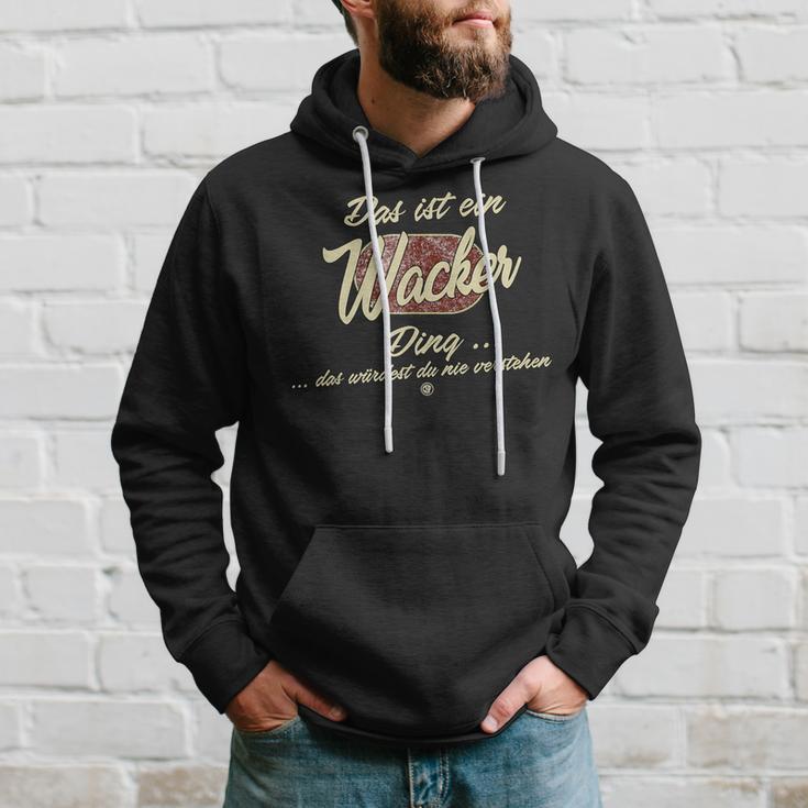 Das Ist Ein Wacker Ding Family Wacker S Kapuzenpullover Geschenke für Ihn