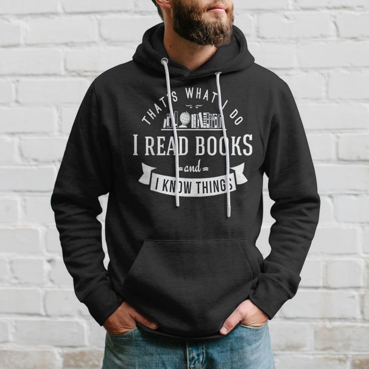 Das Ist Es Was Ich Bücher Lesen Und Ich Weiß Dinge Kapuzenpullover Geschenke für Ihn