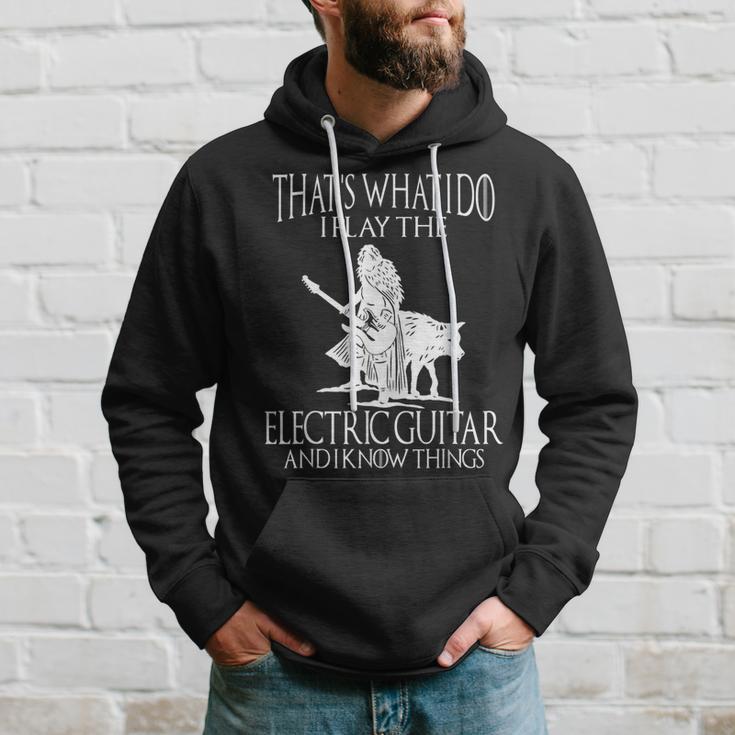 Das Ist Das Was Ich Tun Dass Ich Die E-Gitarre Spiele Und Ich Weiß Dinge Kapuzenpullover Geschenke für Ihn