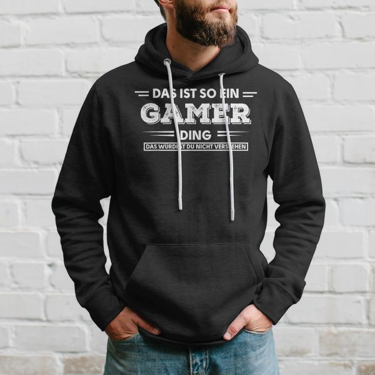 Das Ist So Ein Gamer Ding Gamer-Spruch Kapuzenpullover Geschenke für Ihn