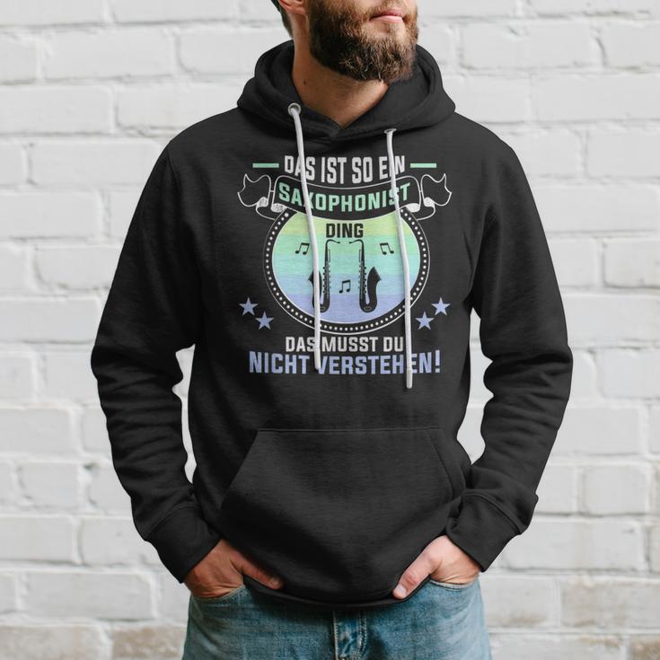 Das Ist So Ein Saxophonist Ding Saxophon Saxophonist Kapuzenpullover Geschenke für Ihn