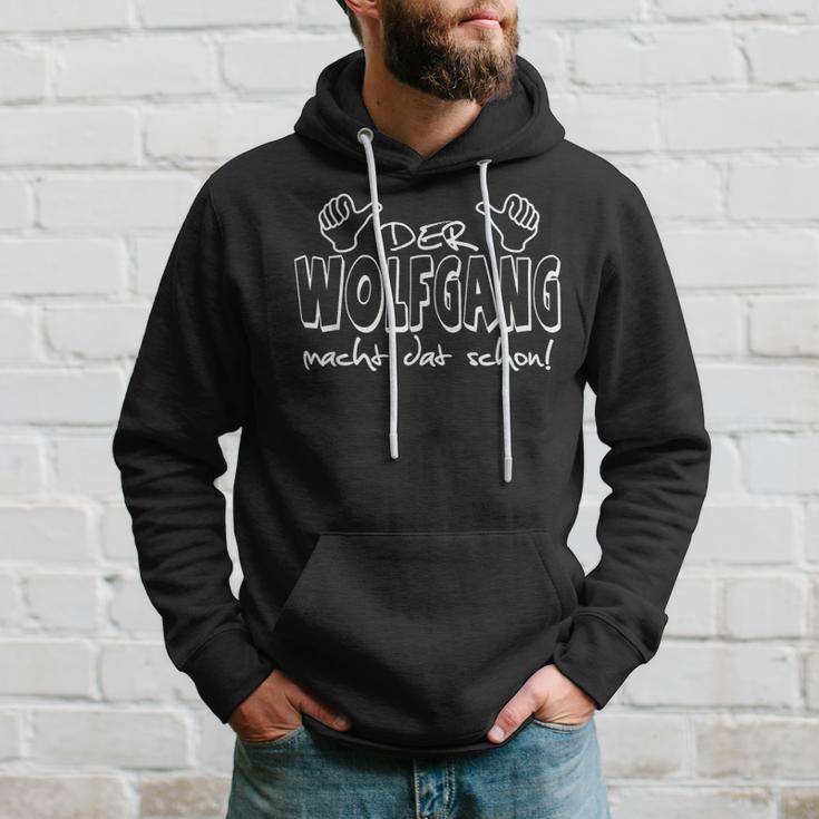 Der Wolfgang Macht Dat Schon First Name In Ruhrpott Kapuzenpullover Geschenke für Ihn