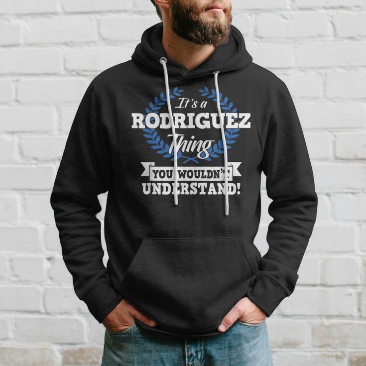 Es Ist Ein Rodriguez-Ding Das Du Nichterstehen Würdest Kapuzenpullover Geschenke für Ihn