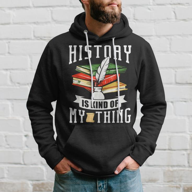 Geschichte Ist Irgendwie Mein Ding Historiker Historik Beruf Kapuzenpullover Geschenke für Ihn