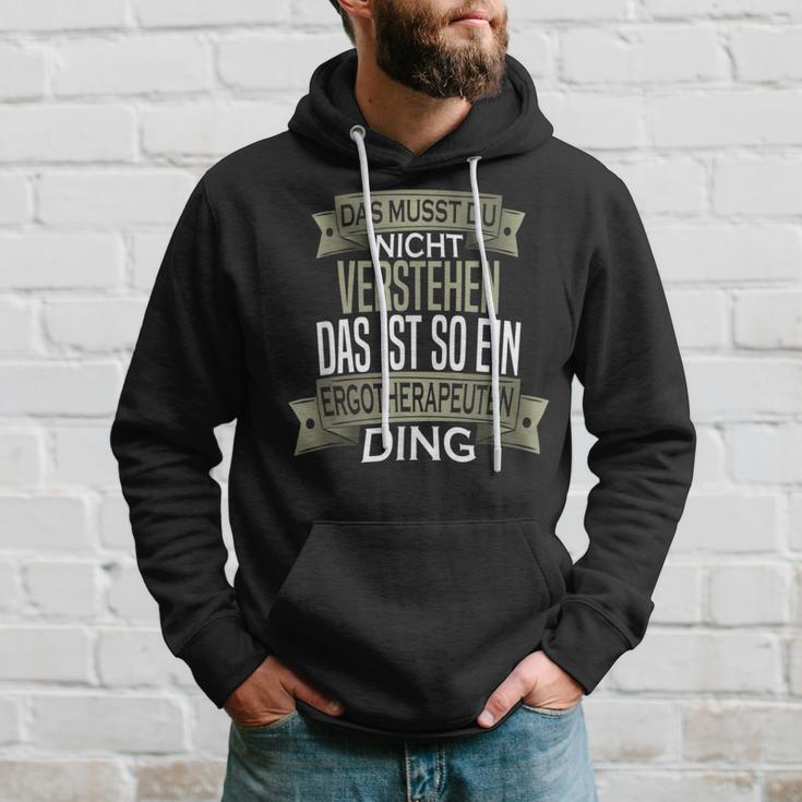 Herren Spruch Männer Beruf Ist So Ein Ding Ergotherapeut Kapuzenpullover Geschenke für Ihn