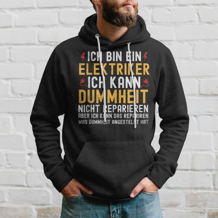 Ich Bin Ein Elektroriker Ich Kann Dummheit Nicht Reparieren Kapuzenpullover Geschenke für Ihn