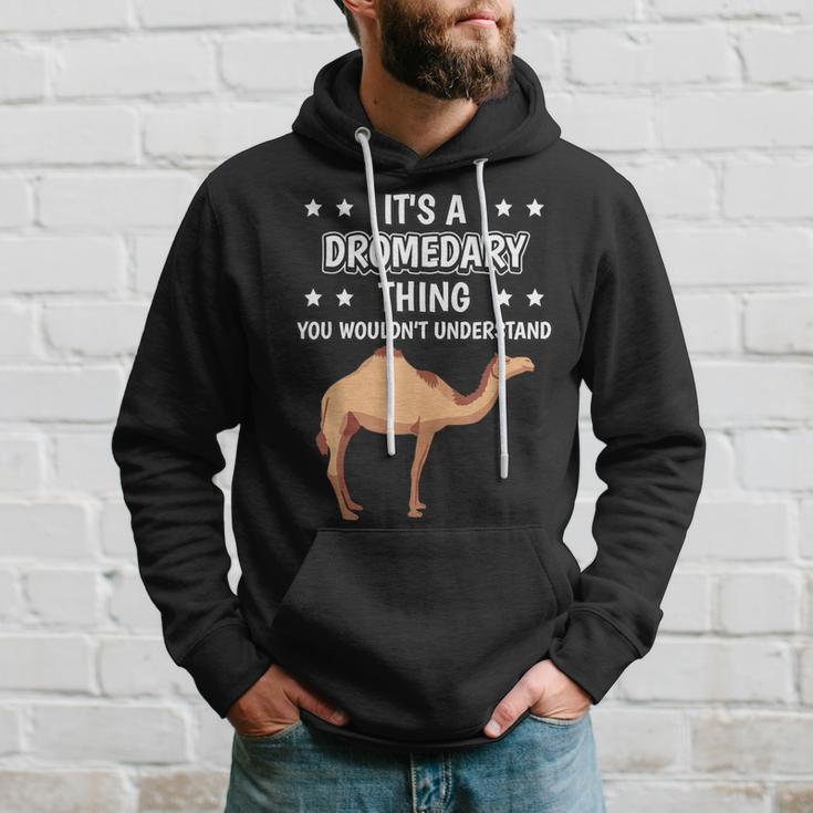 Ist So Ein Dromedar Ding Lustiger Spruch Dromedare Kapuzenpullover Geschenke für Ihn