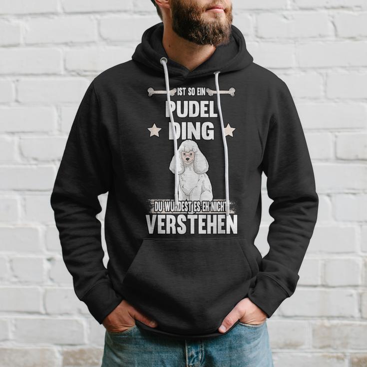 Ist So Ein Pudel Ding Hund Saying S Kapuzenpullover Geschenke für Ihn