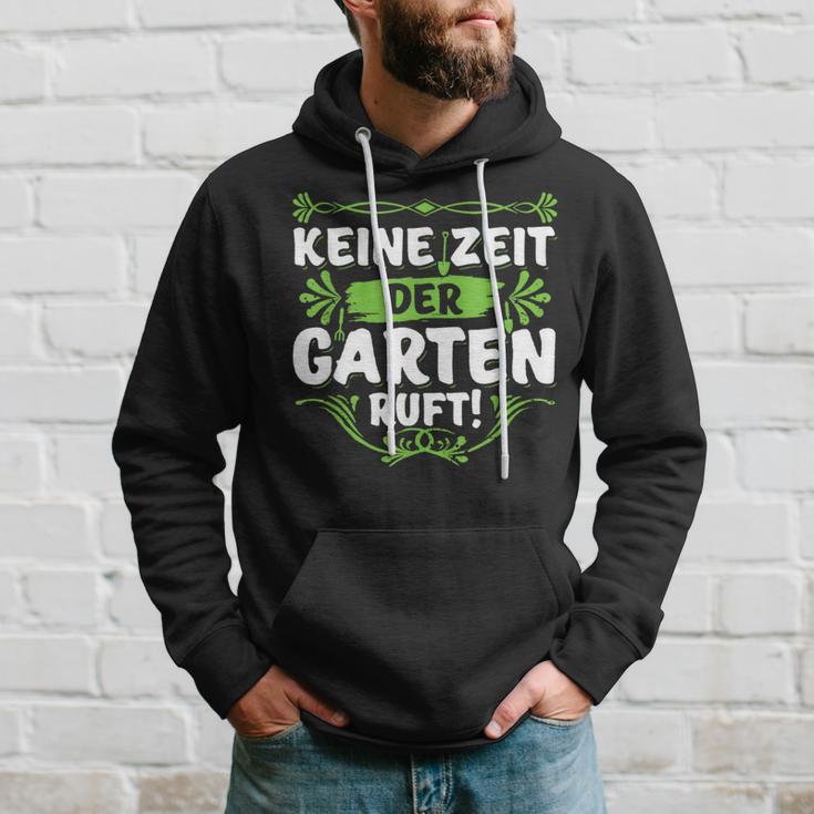 Keine Zeit Der Garten Ruf Keine Zeit Der Garten Ruf S Kapuzenpullover Geschenke für Ihn