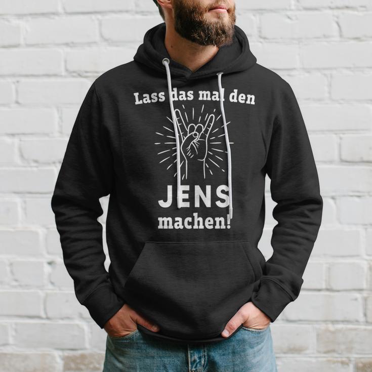 Lass Das Mal Den Jens Machen First Name Kapuzenpullover Geschenke für Ihn