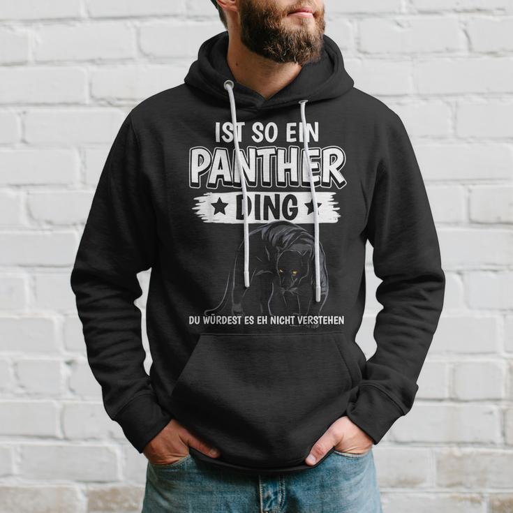 Panther Panter Sachen Ist So Ein Panther Ding Panther Kapuzenpullover Geschenke für Ihn