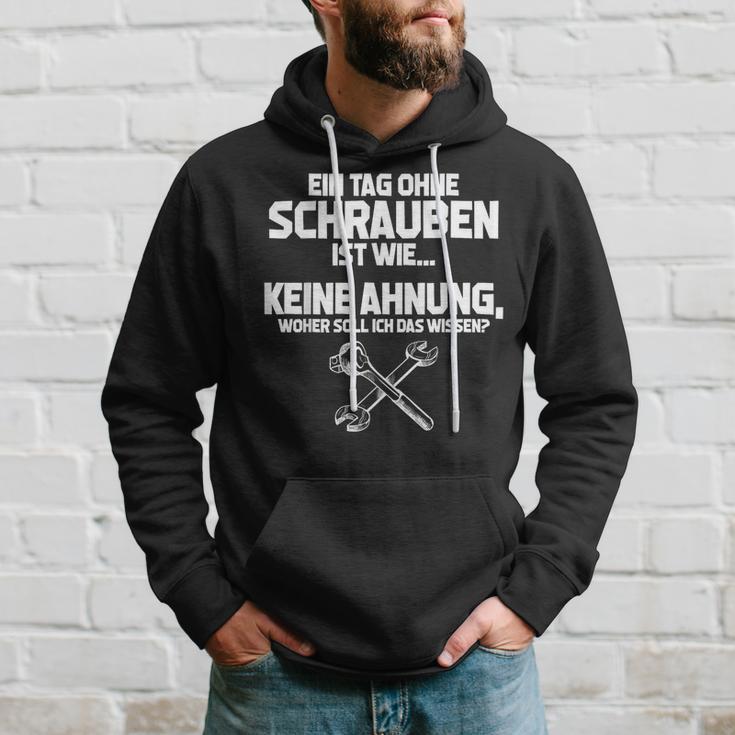 Schrauber Mechanic Tag Ohne Schrauben Inmöglich S Kapuzenpullover Geschenke für Ihn