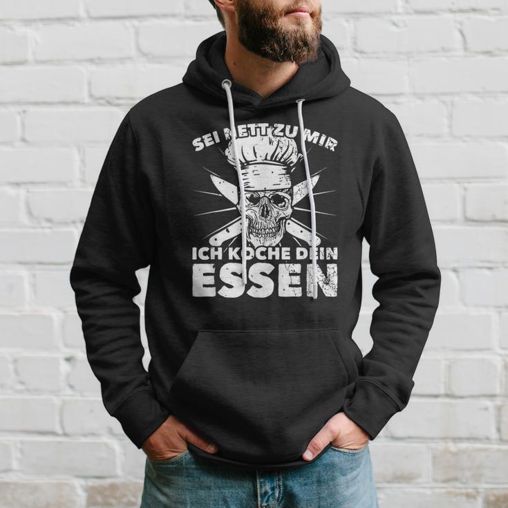 Sei Nett Zu Mir Ich Koche Dein Essen S Kapuzenpullover Geschenke für Ihn