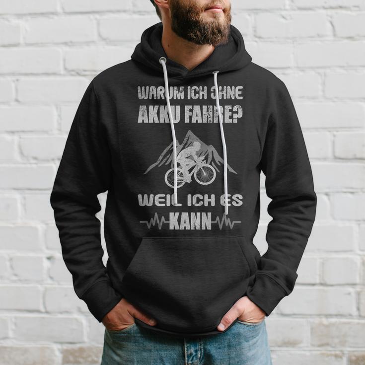 Warum Ich Ohne Akku Fahre Weil Ich Es Kann Fahrradiker S Kapuzenpullover Geschenke für Ihn