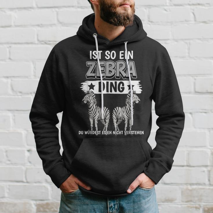 Zebras Safari Zoo Sachen Ist So Ein Zebra Ding Zebra Kapuzenpullover Geschenke für Ihn