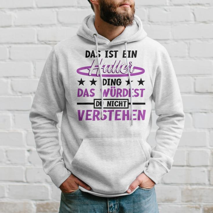 Das Ist Ein Huller Ding Das Würdest Du Nichterstehen Hula Kapuzenpullover Geschenke für Ihn