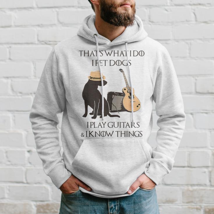 Das Ist Das Was Ich Mache Ich Hunde Spiele Ich Spiele Gitarren Und Ich Weiß Dinge Kapuzenpullover Geschenke für Ihn