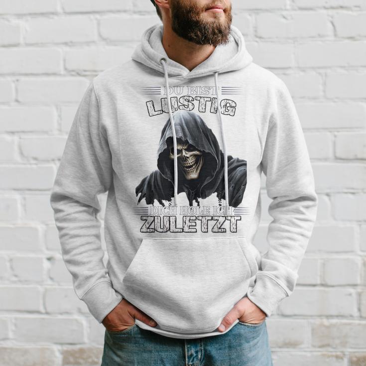 Du Bist Lustig Dich Hole Ich Zuletzt Sarkasmus Reaper Long-Sleeved Kapuzenpullover Geschenke für Ihn