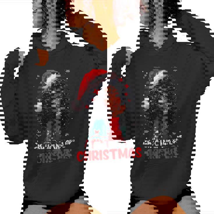 Just A Girl Who Loves Christmas African American Black Women Women Hoodie