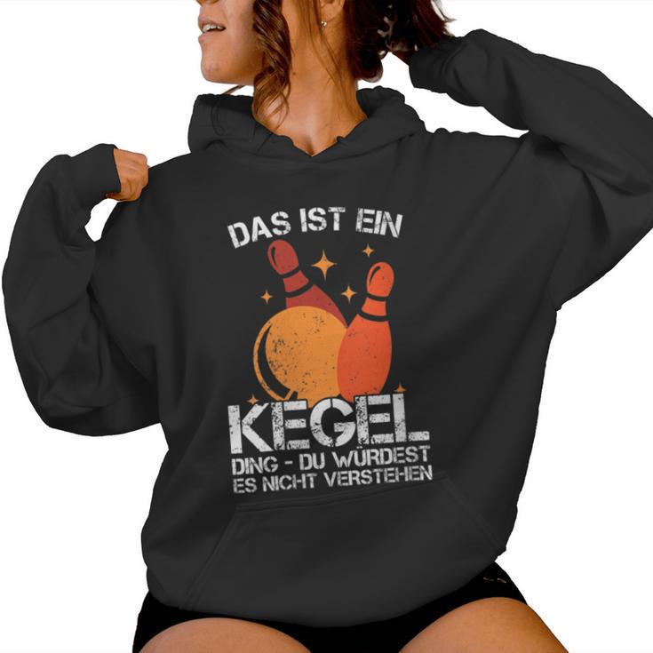 Women's Ball With Cones I Cone Saying I Das Ist Ein Kegel Ding With-Neck Kapuzenpullover für Damen