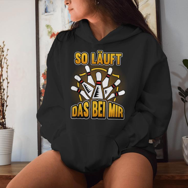 Bowling Ball Bowler So Läuft Das Bei Mir Slogan Kapuzenpullover für Damen Geschenke für Sie