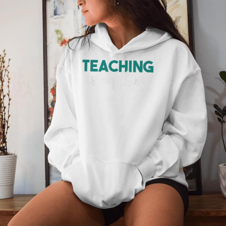 Unterrichten Ist Mein Ding Teacher Kapuzenpullover für Damen Geschenke für Sie