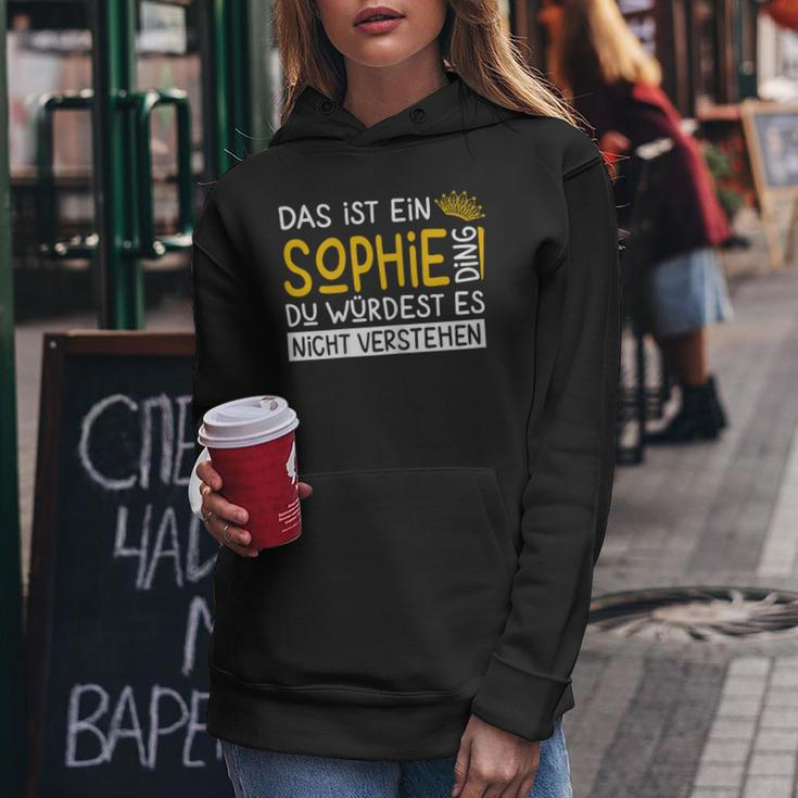 Women's First Name Sophie Name Day Saying Das Ist Ein Sophie Ding Kapuzenpullover für Damen Lustige Geschenke