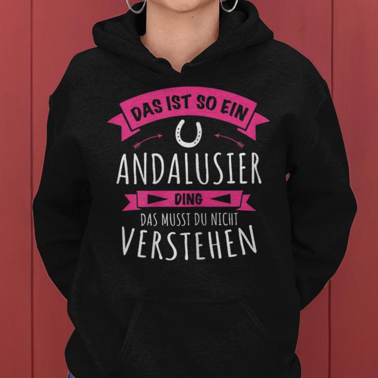 Andalusier Horse Breed Das Ist So Ein Andalusier Ding Kapuzenpullover für Damen