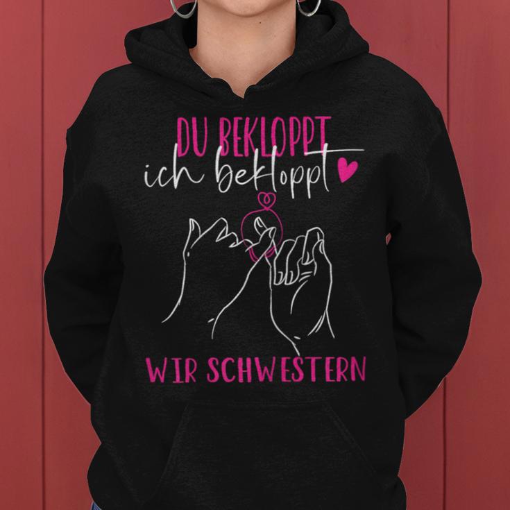 Beste Schwester Du Bekloppt Ich Bekloppt Wir Schwestern Kapuzenpullover für Damen