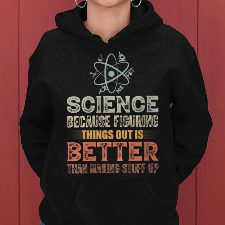 Damen Wissenschaft Weil Es Besser Ist Dinge Herauszufinden Teacher Mit-Ausschnitt Kapuzenpullover für Damen