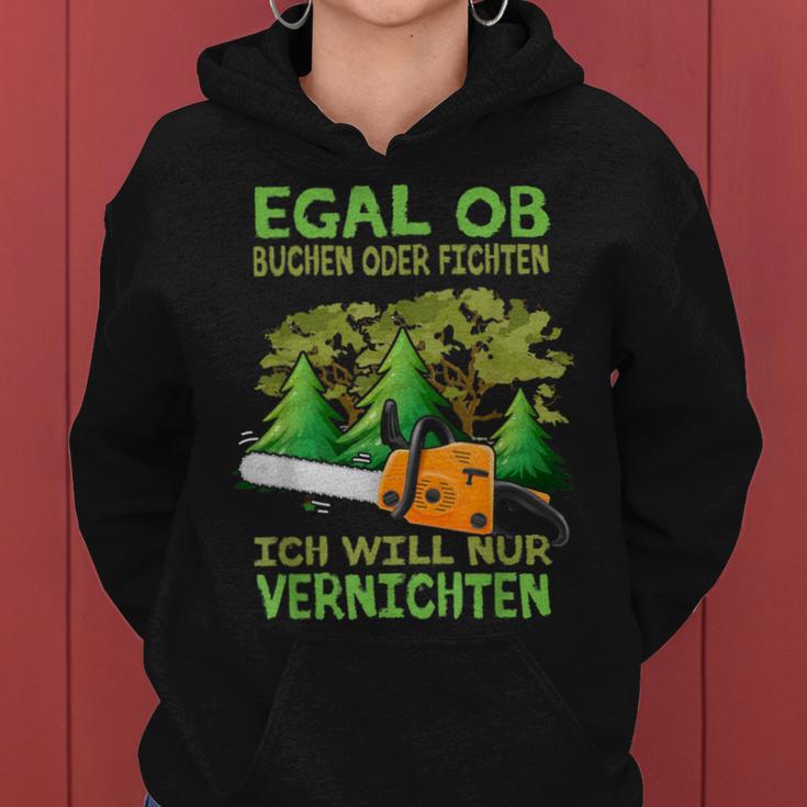 Ich Will Only Killer Holzfaller Forstwirt Ich Will Kapuzenpullover für Damen