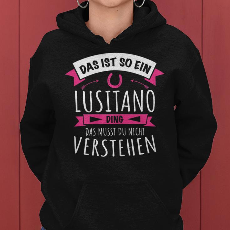 Lusitano With Horse Breed Das Ist So Ein Lusitano Ding Kapuzenpullover für Damen