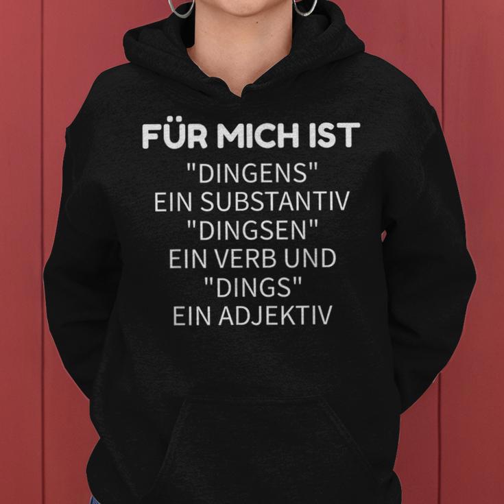 For Mich Ist Dingens Grammar German Teacher Kapuzenpullover für Damen