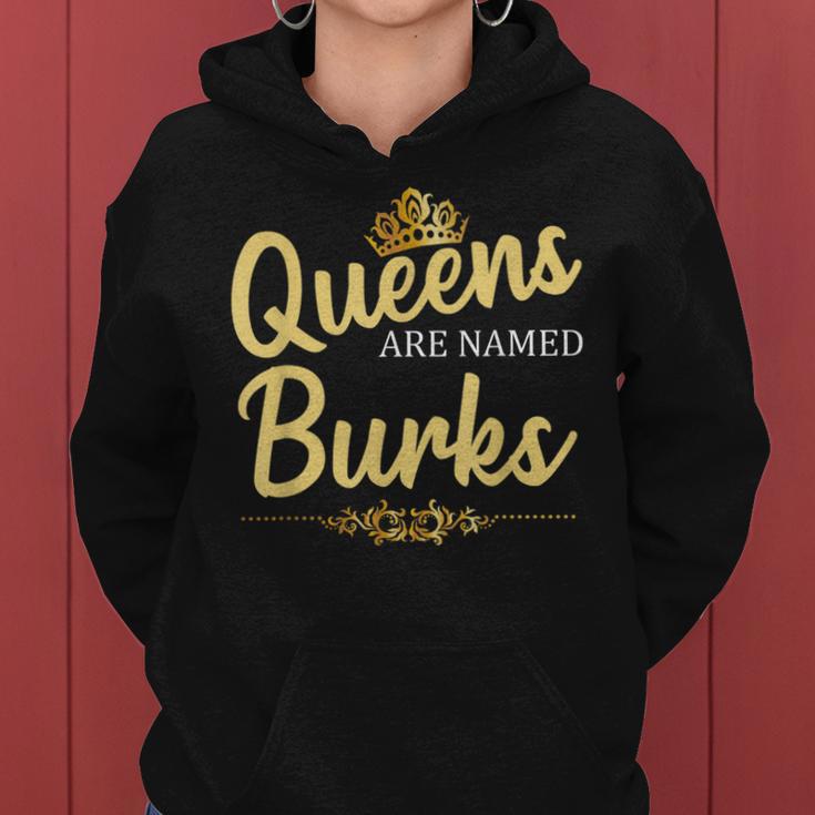 Queens Are Named Burks Geschenk Nachname Lustiges Geburtstagstreffen Kapuzenpullover für Damen